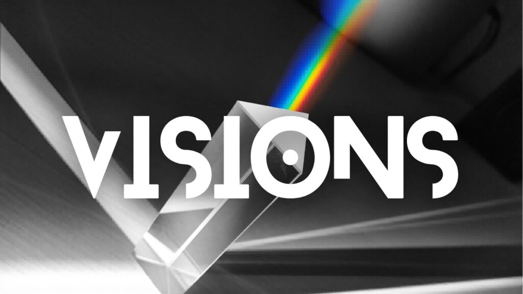visions